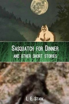 portada Sasquatch for Dinner And Other Short Stories