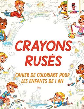 portada Crayons Rusés: Cahier de Coloriage Pour les Enfants de 1 an (en Francés)