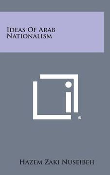 portada Ideas of Arab Nationalism (en Inglés)