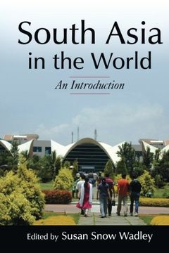 portada South Asia in the World: An Introduction (Foundations in Global Studies) (en Inglés)