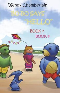 portada BO BO Says "Hello": Bo Bo and Friends Make a Kite & Bo Bo and the Big Wave (en Inglés)