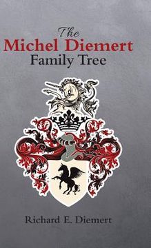 portada The Michel Diemert Family Tree (en Inglés)