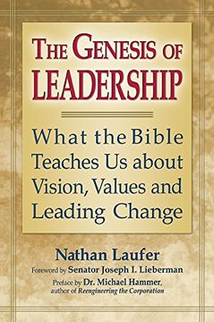 portada The Genesis of Leadership: What the Bible Teaches us About Vision, Values and Leading Change 