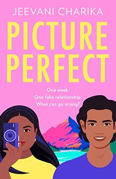 portada Picture Perfect: The Perfect Laugh-Out-Loud Fake-Dating Romantic Comedy for 2022!
