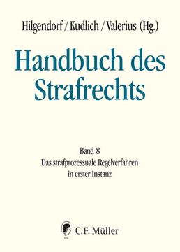 portada Handbuch des Strafrechts: Band 8: Das Strafprozessuale Regelverfahren in Erster Instanz (en Alemán)