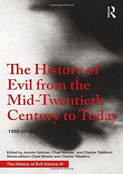 portada The History of Evil from the Mid-Twentieth Century to Today: 1950-2018 (en Inglés)