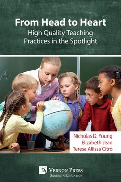 portada From Head to Heart: High Quality Teaching Practices in the Spotlight (Education) (en Inglés)