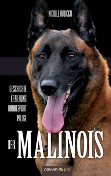 portada Geschichte-Erziehung-Hundesport-Pflege der Malinois (en Alemán)