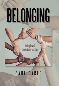 portada Belonging: Feeling Loved, Comfortable, and Safe (en Inglés)
