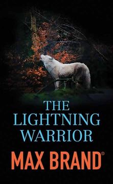 portada The Lightning Warrior: A North-Western Story (en Inglés)