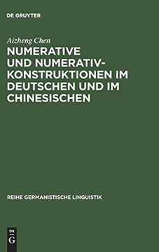 portada Numerative und Numerativkonstruktionen im Deutschen und im Chinesischen: Eine Kontrastiv-Typologische Untersuchung 