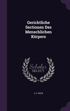 portada Gerichtliche Sectionen Des Menschlichen Körpers (en Inglés)