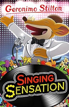 portada Geronimo Stilton: Singing Sensation (Geronimo Stilton - Series 5) (en Inglés)