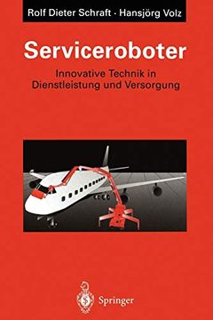 portada Serviceroboter: Innovative Technik in Dienstleistung und Versorgung (en Alemán)