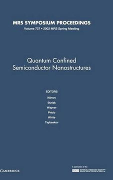 portada Quantum Confined Semiconductor Nanostructures V737 (Mrs Proceedings) (en Inglés)