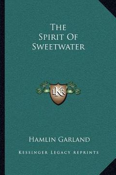 portada the spirit of sweetwater the spirit of sweetwater (en Inglés)