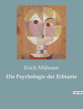 portada Die Psychologie der Erbtante (en Alemán)