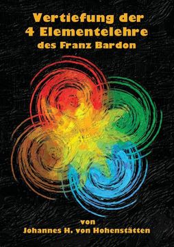 portada Vertiefung der 4 Elementelehre des Franz Bardon (en Alemán)