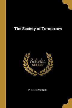 portada The Society of To-Morrow (en Inglés)