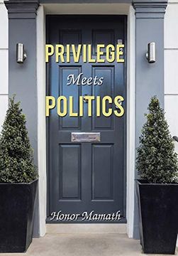 portada Privilege Meets Politics (en Inglés)