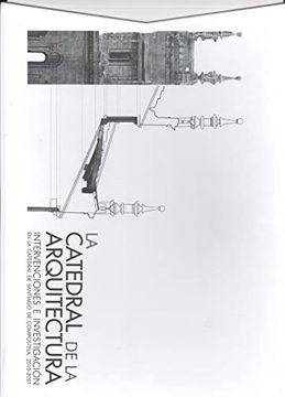 portada Catedral de la Arquitectura: Intervenciones e Investigacion (in Spanish)