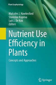 portada Nutrient Use Efficiency in Plants: Concepts and Approaches (en Inglés)
