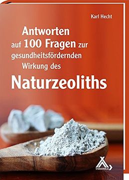 portada Antworten auf 100 Fragen zur Gesundheitsfördernden Wirkung des Naturzeoliths (in German)