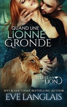 portada Quand une Lionne Gronde (en Francés)
