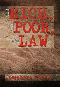 portada the rich, the poor, and the law (en Inglés)