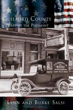 portada Guilford County: The Heart of the Piedmont (en Inglés)