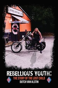 portada Rebellious Youth: The Story of the Lost Child (en Inglés)