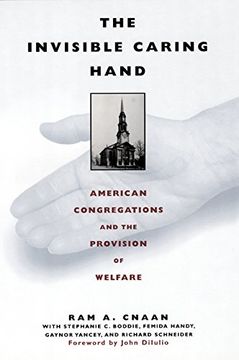 portada The Invisible Caring Hand: American Congregations and the Provision of Welfare (in English)