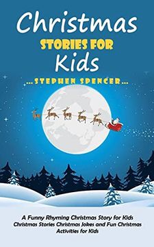 portada Christmas Stories for Kids: A Funny Rhyming Christmas Story for Kids (Christmas Stories Christmas Jokes and Fun Christmas Activities for Kids) (en Inglés)