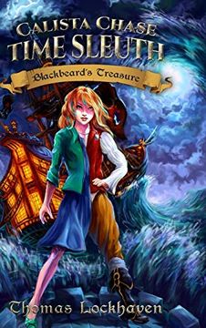 portada Calista Chase Time Sleuth: Blackbeard'S Treasure (1) (en Inglés)