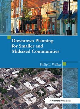 portada Downtown Planning for Smaller and Midsized Communities (en Inglés)