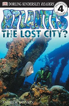 portada Dk Readers: Atlantis, the Lost City (Level 4: Proficient Readers) (dk Readers Level 4) (en Inglés)