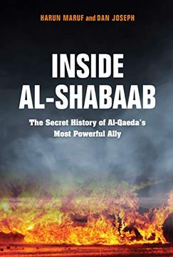 portada Inside Al-Shabaab: The Secret History of Al-Qaeda's Most Powerful Ally (in English)