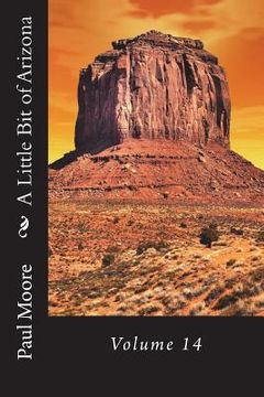 portada A Little Bit of Arizona: Volume 14 (en Inglés)