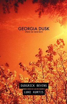 portada Georgia Dusk: Where We Were Born (en Inglés)