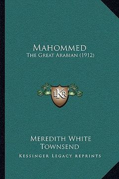 portada mahommed: the great arabian (1912) (en Inglés)