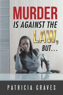 portada Murder is Against the Law, but. (in English)