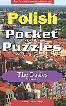 portada Polish Pocket Puzzles - The Basics - Volume 4: A collection of puzzles and quizzes to aid your language learning (Pocket Languages)