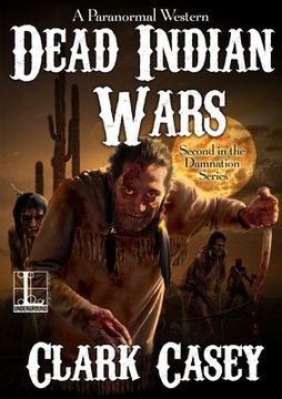 portada Dead Indian Wars (a Paranormal Western) (in English)