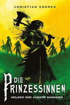 portada Die Prinzessinnen: Helden und Andere Dämonen (in German)
