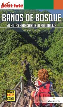 portada Baños de Bosque. 50 Rutas Para Sentir la Naturaleza
