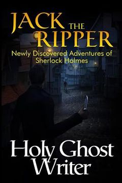 portada Jack The Ripper: Newly Discovered Adventures of Sherlock Holmes (in English)