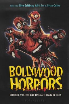 portada Bollywood Horrors: Religion, Violence and Cinematic Fears in India (in English)