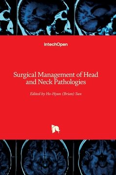 portada Surgical Management of Head and Neck Pathologies (en Inglés)