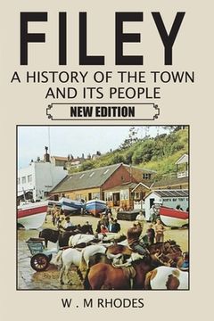portada Filey A History of the Town and its People. New Edition (en Inglés)