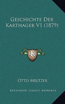 portada Geschichte Der Karthager V1 (1879) (en Alemán)
